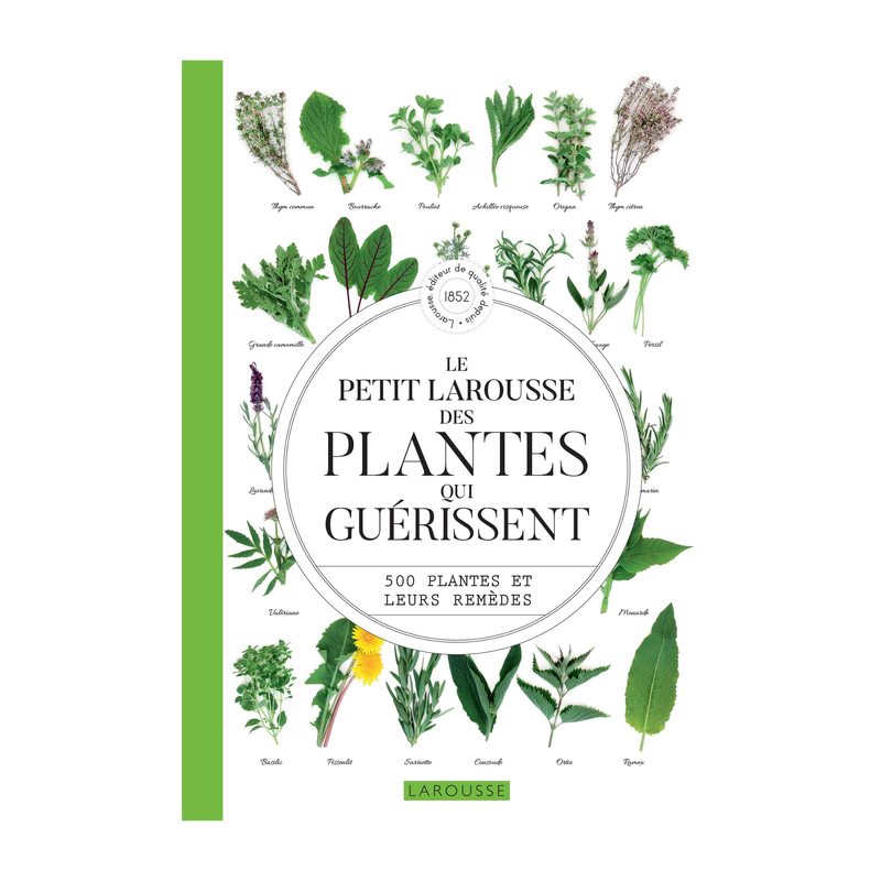 Livre voyage et nature LE PETIT LAROUSSE DES PLANTES QUI GUERISSENT