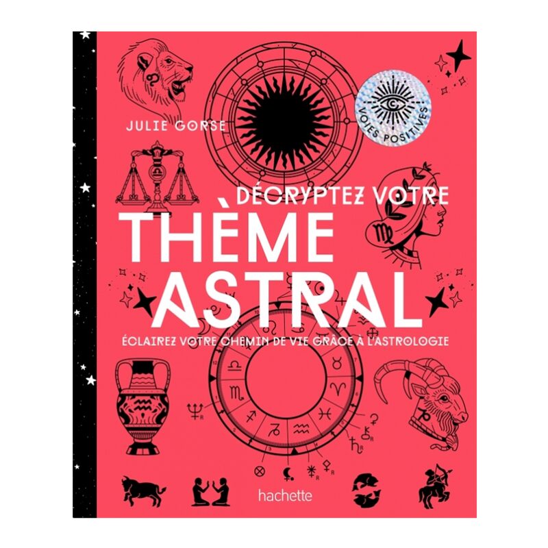Livre bien-être DÉCRYPTER VOTRE THÈME ASTRAL