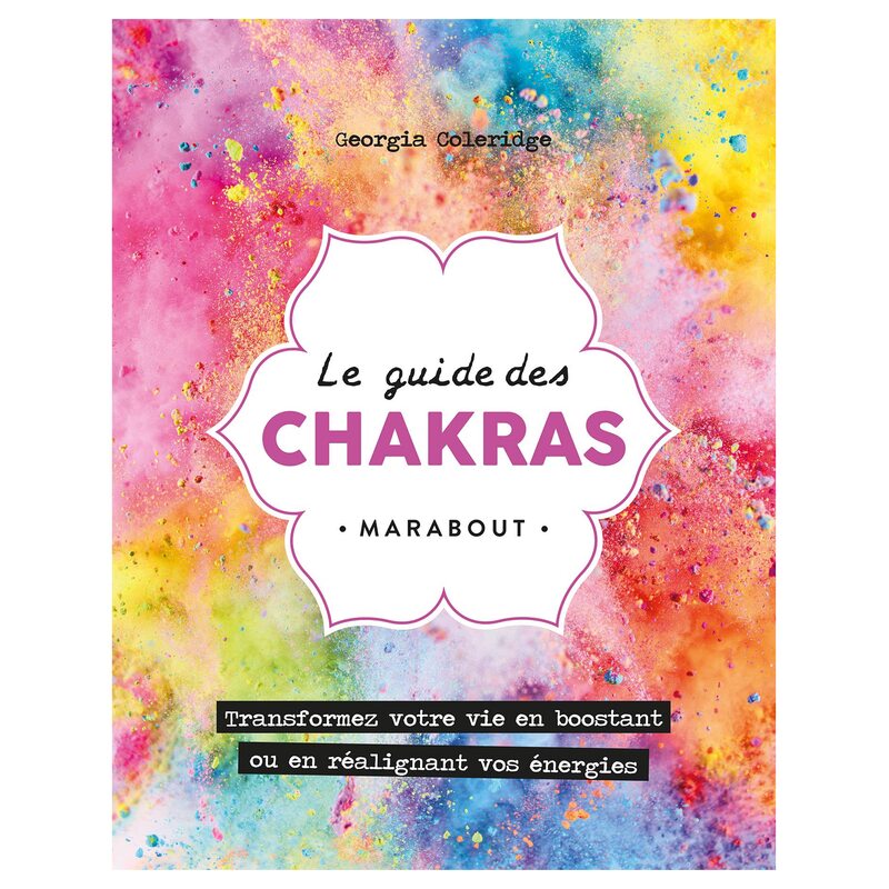 Livre bien-être LE GUIDE DES CHAKRAS