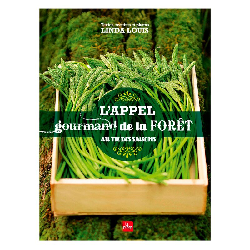 Livre culinaire L'APPEL GOURMAND DE LA FORET