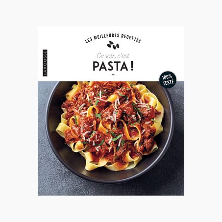 Larousse Pratique Livre CE SOIR C'EST PASTA !