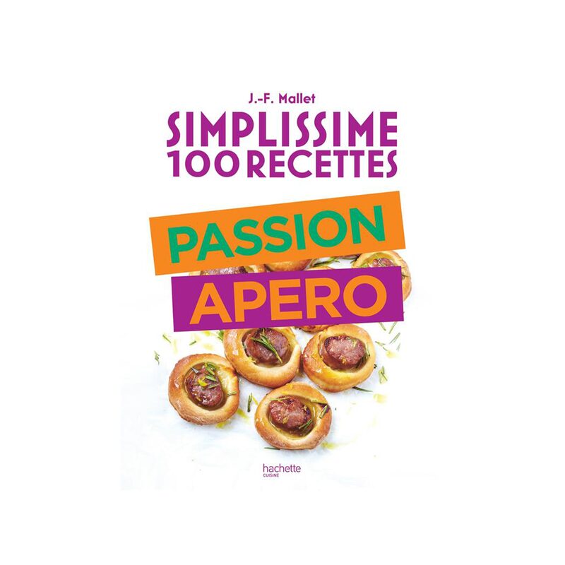 Livre culinaire SIMPLISSIME PASSION APERO