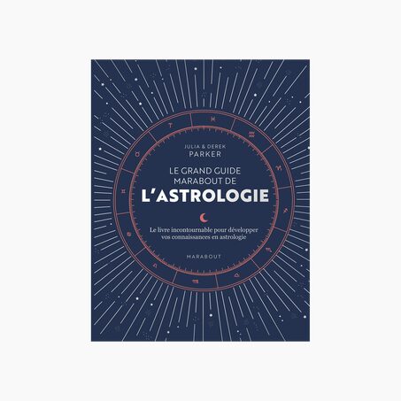 Marabout Livre bien-être LE GRAND GUIDE DE L'ASTROLOGIE