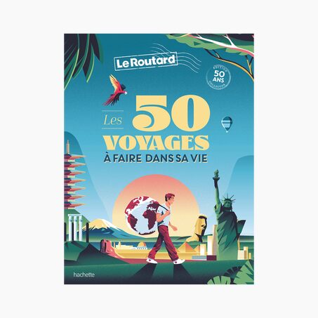 Hachette Pratique Livre LES 50 VOYAGES À FAIRE DANS SA VIE