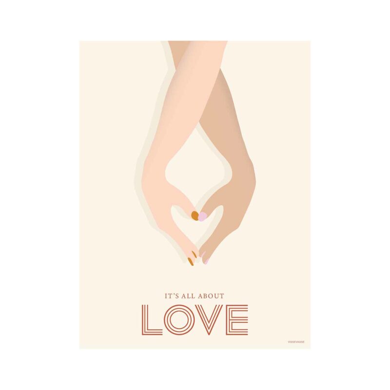 Affiche IT'S ALL ABOUT LOVE 30 x 40 cm