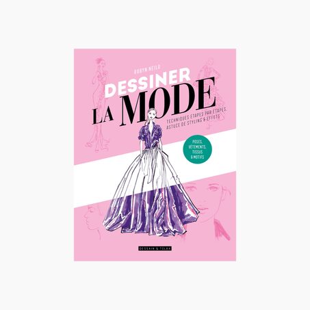 Hachette Pratique Livre mode DESSINER LA MODE
