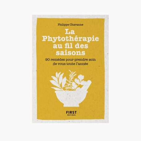 Livre bien-être LA PHYTOTHERAPIE AU FIL DES SAISONS