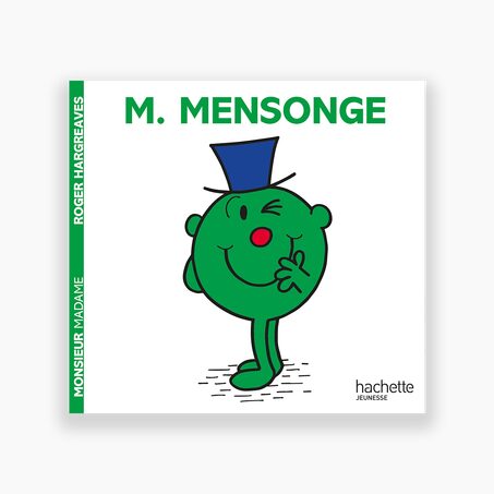 Hachette Pratique Livre enfant MONSIEUR MENSONGE