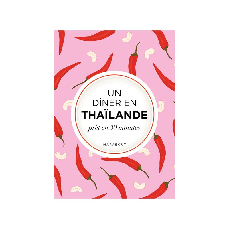 Livre culinaire UN DÎNER EN THAÏLANDE