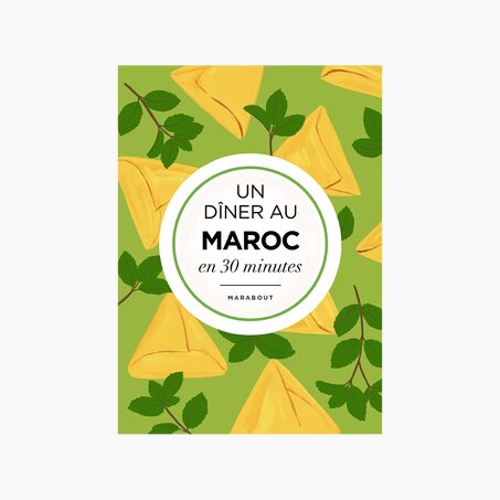 Livre culinaire UN DÎNER AU MAROC